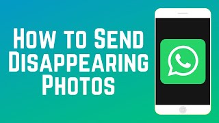 How to Send Disappearing Photos on WhatsApp [upl. by Ahsieki961]