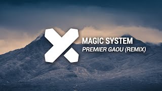 Magic System  Premier Gaou Greg Remix [upl. by Orlina]